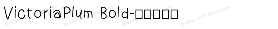 VictoriaPlum Bold字体转换